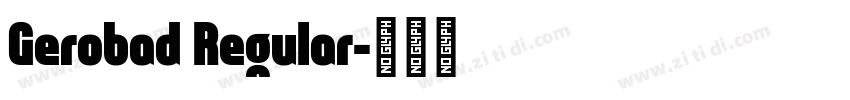 Gerobad Regular字体转换